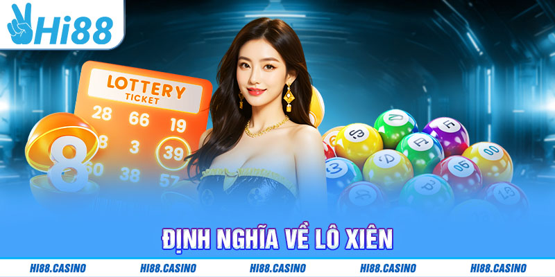 Định nghĩa về lô xiên